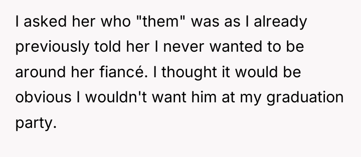 I asked her who "them" was as I already previously...