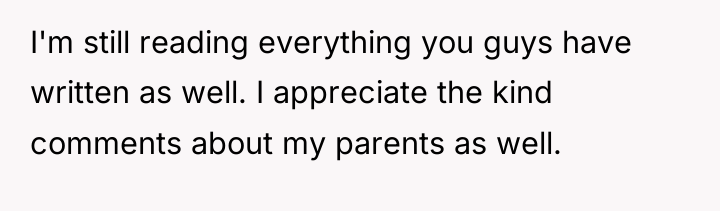 I'm still reading everything you guys have written as well....
