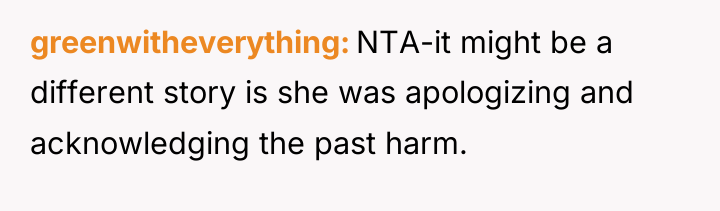 greenwitheverything NTA-it might be a different story is she was...