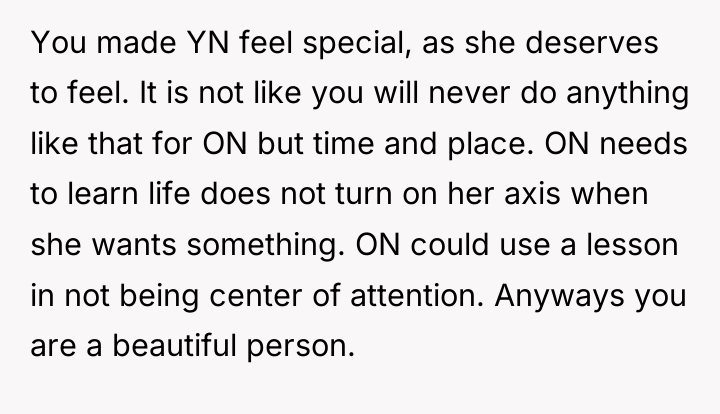 You made YN feel special, as she deserves to feel....