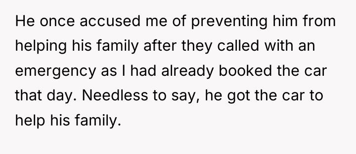 He once accused me of preventing him from helping his...