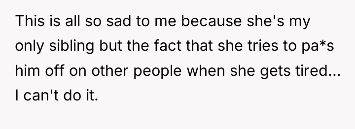 This is all so sad to me because she's my...