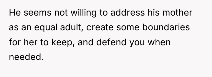 He seems not willing to address his mother as an...