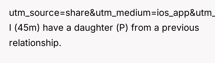 utm_source=share&utm_medium=ios_app&utm_name=ioscss&utm_content=2&utm_term=1 I (45m) have a daughter (P) from a previous...