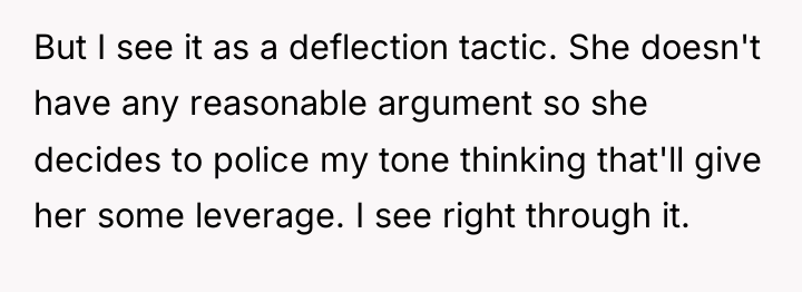 But I see it as a deflection tactic. She doesn't...