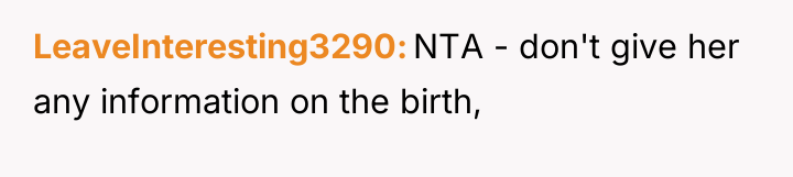 LeaveInteresting3290 NTA - don't give her any information on the...