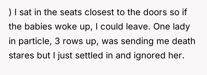 ) I sat in the seats closest to the doors...