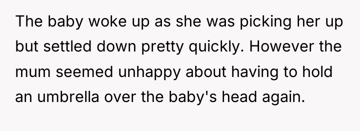 The baby woke up as she was picking her up...