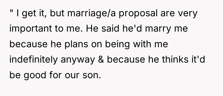 " I get it, but marriage/a proposal are very important...