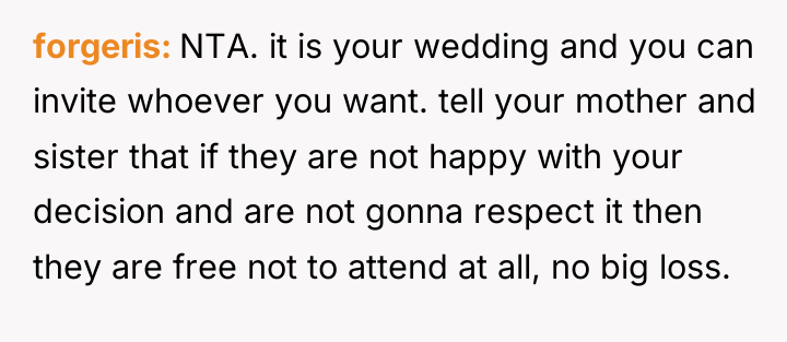 forgeris NTA. it is your wedding and you can invite...