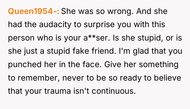 Queen1954- She was so wrong. And she had the audacity...