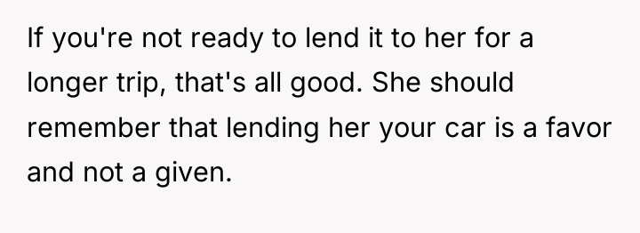 If you're not ready to lend it to her for...
