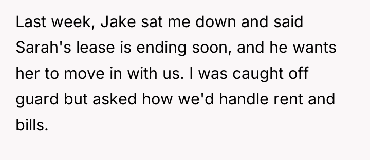 Last week, Jake sat me down and said Sarah's lease...