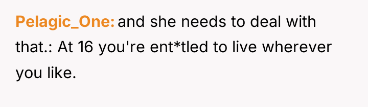 Pelagic_One and she needs to deal with that.: At 16...