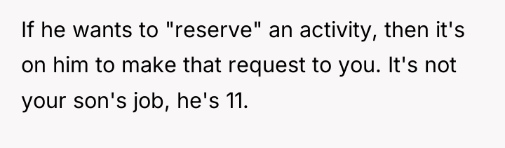 If he wants to "reserve" an activity, then it's on...