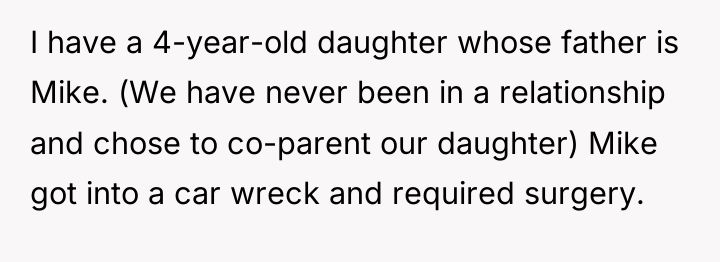 I have a 4-year-old daughter whose father is Mike. (We...