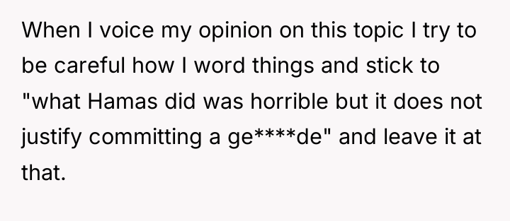 When I voice my opinion on this topic I try...