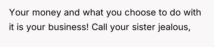 Your money and what you choose to do with it...