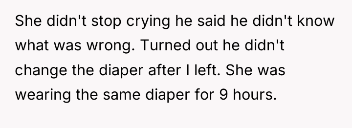 She didn't stop crying he said he didn't know what...