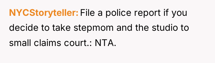 NYCStoryteller File a police report if you decide to take...
