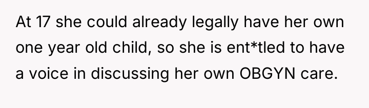 At 17 she could already legally have her own one...