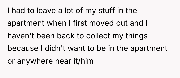 I had to leave a lot of my stuff in...
