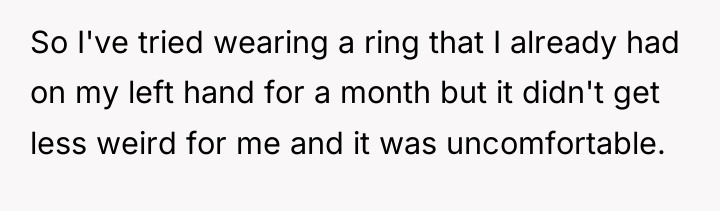So I've tried wearing a ring that I already had...