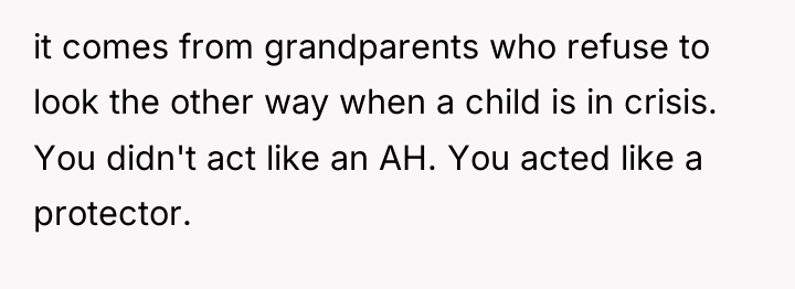 it comes from grandparents who refuse to look the other...