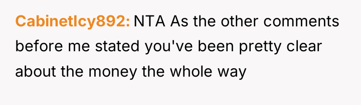 CabinetIcy892 NTA As the other comments before me stated you've...