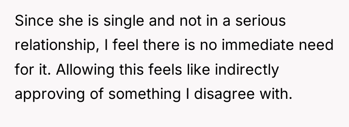 Since she is single and not in a serious relationship,...
