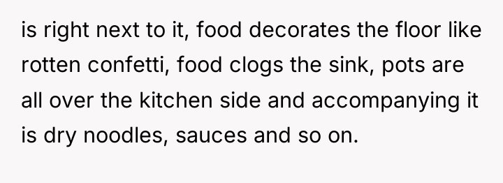 is right next to it, food decorates the floor like...