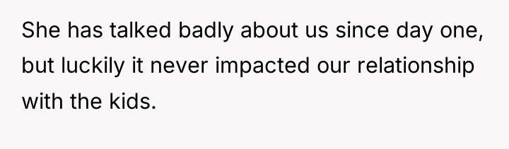 She has talked badly about us since day one, but...