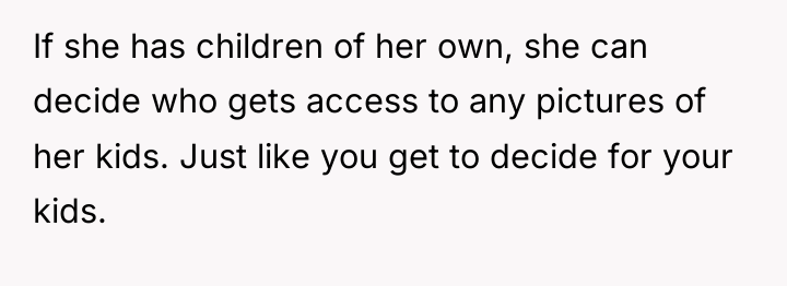 If she has children of her own, she can decide...