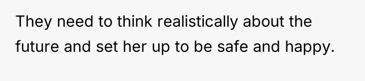 They need to think realistically about the future and set...
