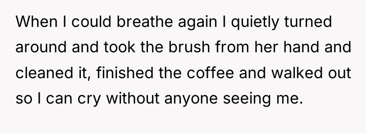 When I could breathe again I quietly turned around and...