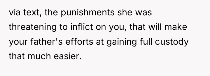 via text, the punishments she was threatening to inflict on...