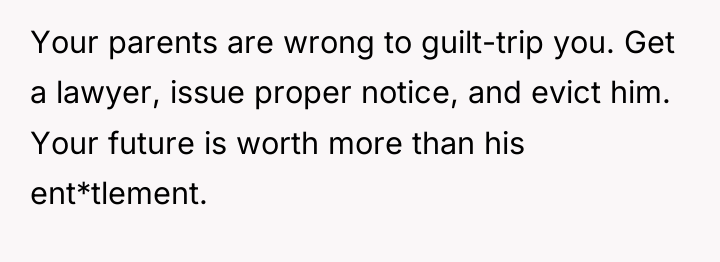 Your parents are wrong to guilt-trip you. Get a lawyer,...