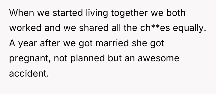 When we started living together we both worked and we...