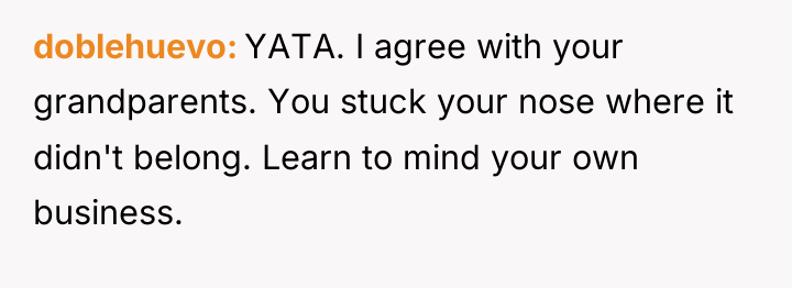 doblehuevo YATA. I agree with your grandparents. You stuck your...