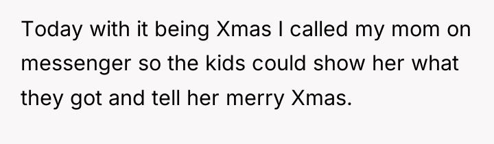 Today with it being Xmas I called my mom on...