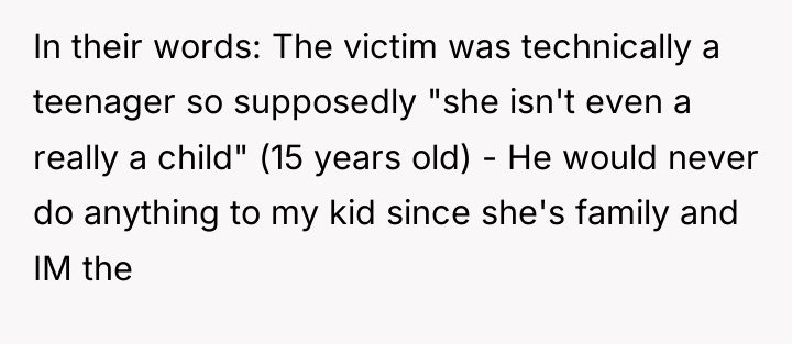 In their words: The victim was technically a teenager so...