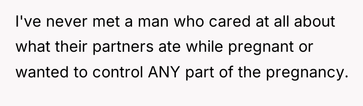 I've never met a man who cared at all about...