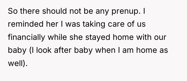 So there should not be any prenup. I reminded her...