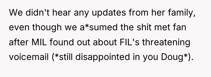 We didn't hear any updates from her family, even though...
