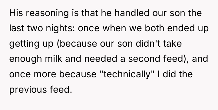 His reasoning is that he handled our son the last...