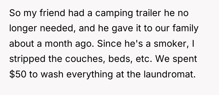 So my friend had a camping trailer he no longer...