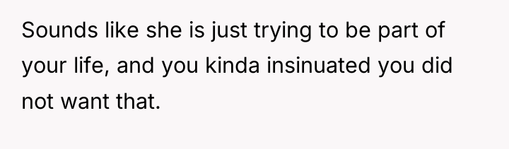 Sounds like she is just trying to be part of...