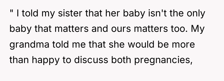 " I told my sister that her baby isn't the...