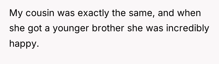 My cousin was exactly the same, and when she got...