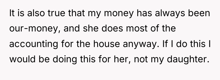 It is also true that my money has always been...